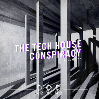 Various Artists - The Tech House Conspiracy, Vol. 27