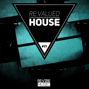 Various Artists - Re:Valued House, Vol. 21