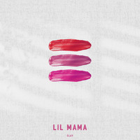 Clay - Lil Mama