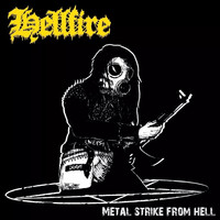Hellfire - Metal Strike From Hell (Explicit)