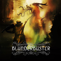 Blunderbuster / - The Legend of Hywel Evans
