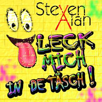 Steven Alan - Leck mich in de Täsch!