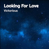 Victorious - Looking For Love