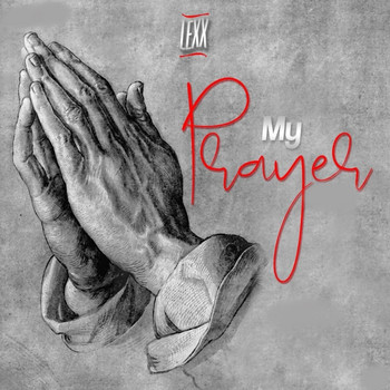 Lexx - My Prayer
