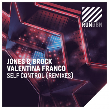 Jones & Brock & Valentina Franco - Self Control (Remixes)