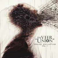 The Veer Union - Covers Collection, Vol. 1 (Explicit)