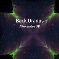 Allexandre UK - Back Uranus