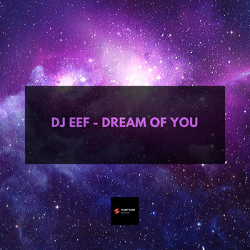 DJ EEF - Dream of You