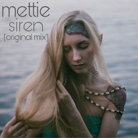 Mettie - Siren