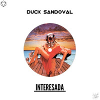 Duck Sandoval - Interesada