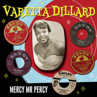 Varetta Dillard - Mercy, Mr Percy