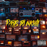Wayman - Paris By Night (Explicit)