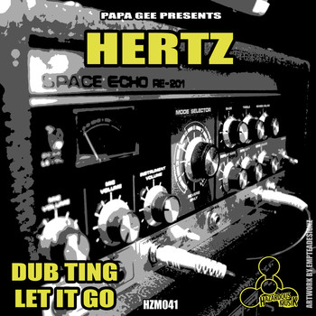 Hertz - Dub Ting/Let It Go