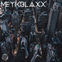 Meyikblaxx - Bounce