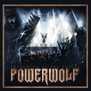 Powerwolf - Preaching at the Breeze