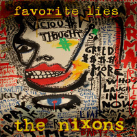 The Nixons - Favorite Lies