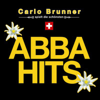 Carlo Brunner - ABBA Hits