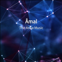 The Anka Music - Âmal (Explicit)
