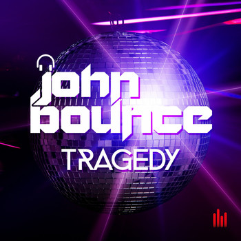 John Bounce - Tragedy