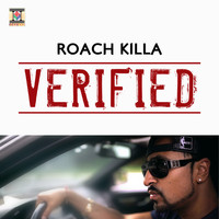 Roach Killa - Verified (Explicit)