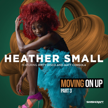Heather Small - Moving on Up (Part 3)