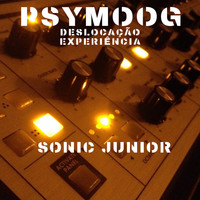 Sonic Junior - Psymoog - Deslocação Experiência