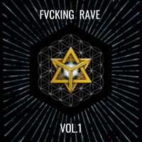 7ON - Fvcking Rave Vol. 1