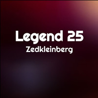 Zedkleinberg - Legend 25