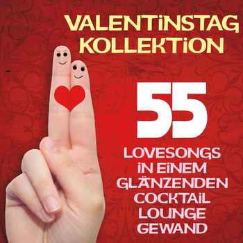Various Artists - Valentinstag Kollektion (55 Lovesongs in einem glänzenden Cocktail Lounge Gewand)