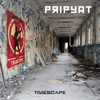 Timescape - Pripyat