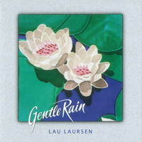 Lau Laursen - Gentle Rain