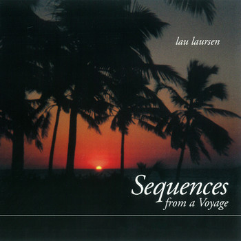 Lau Laursen - Sequences from a Voyage