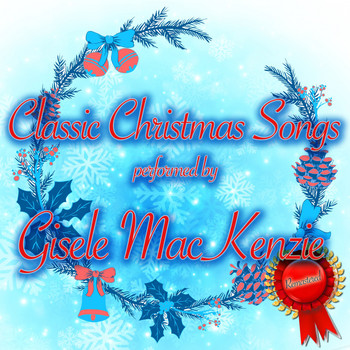 Gisele MacKenzie - Classic Christmas Songs