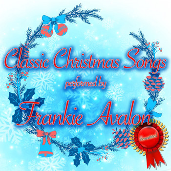 Frankie Avalon - Classic Christmas Songs