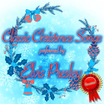 Elvis Presley - Classic Christmas Songs
