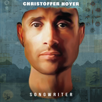 Christoffer Høyer - Songwriter (Explicit)