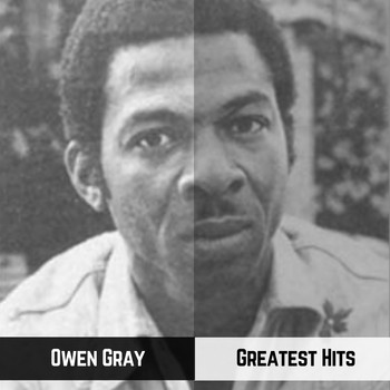 Owen Gray - Greatest Hits