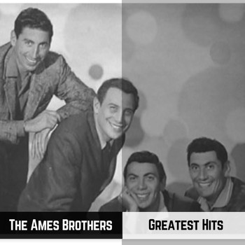 The Ames Brothers - Greatest Hits