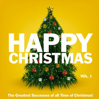 Various Arists - Happy Christmas, Vol. 1 (The Greatest Successes of Al Time of Christmas) (The Greatest Successes of Al Time of Christmas)