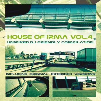 Various Artists - House of Irma, Vol. 4 (Unmixed DJ Friendly Compilation)