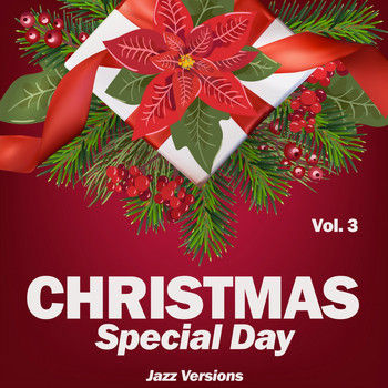 Various Artists - Christmas Special Day, Vol. 3 (Jazz Versions)