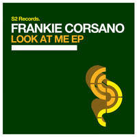 Frankie Corsano - Look at Me EP