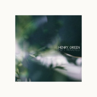 Henry Green - Shift Remixed