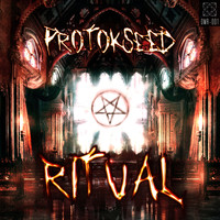 Protokseed - Ritual (Explicit)