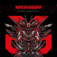 Kaijusquad - Giant Monsters (Explicit)