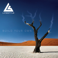 Life Style - Build Your Own