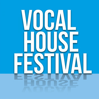 Various Artists - Vocal House Festival