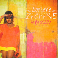 Loriane Zacharie - An Ba Soley