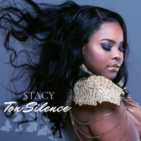 Stacy - Ton Silence