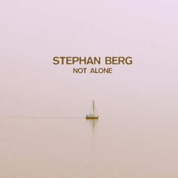 Stephan Berg - Not Alone